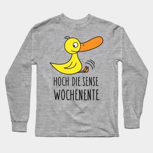 Funny duck wants weekend Long Sleeve T-Shirt